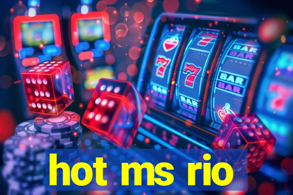 hot ms rio